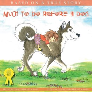 book cover of much to do before a dog